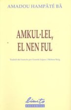 Amkul·lel, el nen ful