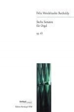 Sechs Sonaten op. 65 für Orgel