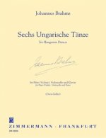 Sechs Ungarische Tänze