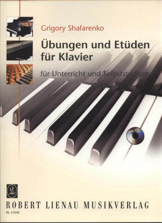 Übungen und Etüden für Klavier: für Unterricht und Selbststudium