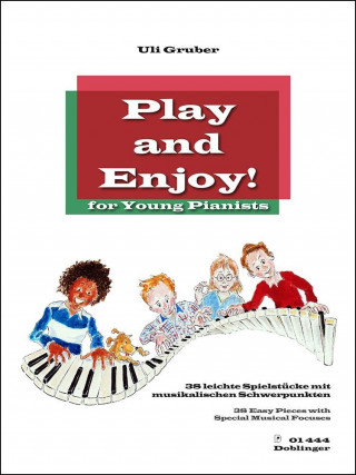 Gruber, U: Play and Enjoy