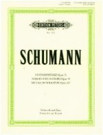 Fantasiestücke op. 73 / Adagio und Allegro op. 70 / Stücke im Volkston op. 102