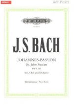 ST JOHN PASSION BWV 245 VOCAL SCORE