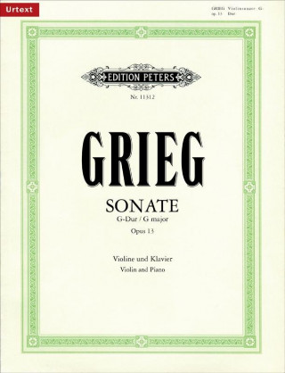 Violin Sonata No. 2 in G Op. 13: Based on Edvard Grieg Complete Edition, Urtext