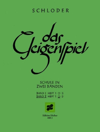 Das Geigenspiel. Band II/2. Violine