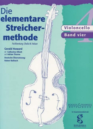 Die elementare Streichermethode 04 Violoncello