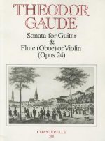 Gaude - Sonata Op. 24 (for Guitar & Flute (Oboe) or Violin)