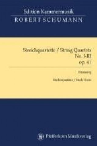 Streichquartette op. 41 Nr. 1-3