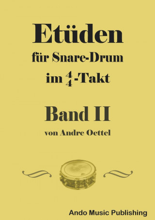 Etüden für Snare Drum im 4/4-Takt Band 2