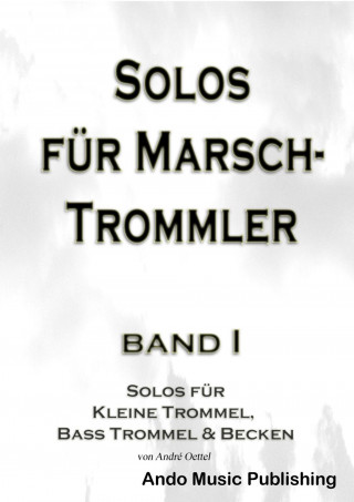 Solos für Marschtrommler Band 1