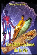 Les Clefs Cachees de La Vie