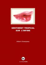 Sentiment tropical sur l'infime