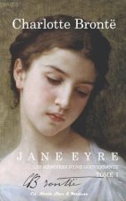 Jane Eyre: Memoires D'Une Gouvernante (Tome I)