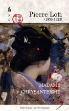 Madame Chrysantheme: (Kiku-San)