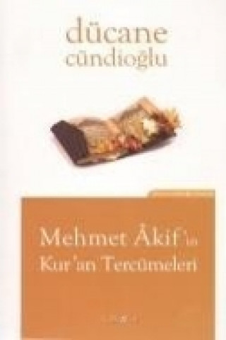 Mehmet Akifin Kuran Tercümeleri