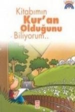 Kitabimin Kuran Oldugunu Biliyorum