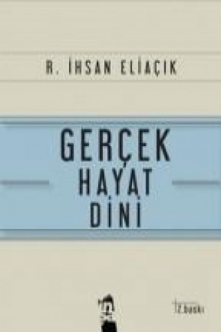 Gercek Hayat Dini