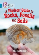 Finders' Guide to Rocks, Fossils and Soils