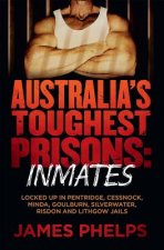 Australia's Toughest Prisoners