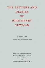 Letters and Diaries of John Henry Newman: Volume XVI: Founding a University: January 1854 to September 1855