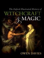 Oxford Illustrated History of Witchcraft and Magic