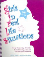 Girls in Real Life Situations, Grades 6-12