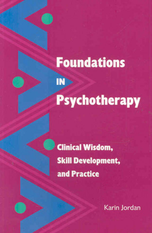 Foundations in Psychotherapy