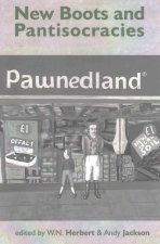 New Boots and Pantisocracies