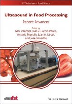 Ultrasound in Food Processing - Recent Advances