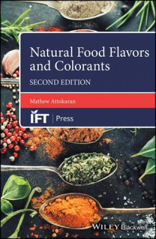 Natural Food Flavors and Colorants, 2nd Edition