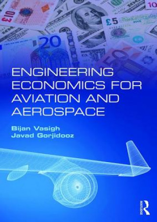 Engineering Economics for Aviation and Aerospace