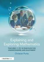 Explaining and Exploring Mathematics