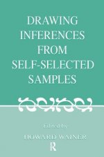 Drawing Inferences From Self-selected Samples