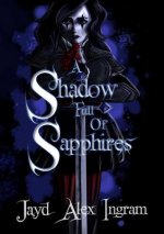 Shadow Full of Sapphires