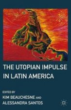 Utopian Impulse in Latin America