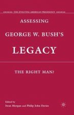 Assessing George W. Bush's Legacy