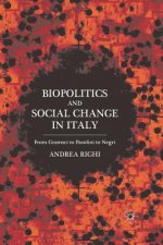 Biopolitics and Social Change in Italy
