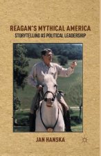 Reagan's Mythical America