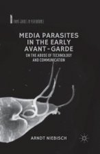 Media Parasites in the Early Avant-Garde