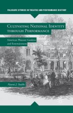Cultivating National Identity through Performance