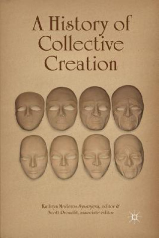 History of Collective Creation