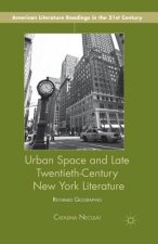 Urban Space and Late Twentieth-Century New York Literature