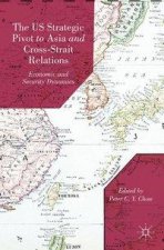 US Strategic Pivot to Asia and Cross-Strait Relations
