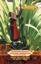 Rethinking Chicana/o Literature through Food