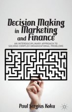 Decision Making in Marketing and Finance