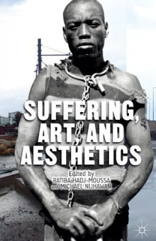 Suffering, Art, and Aesthetics