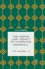 Indian Law Legacy of Thurgood Marshall