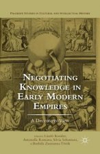 Negotiating Knowledge in Early Modern Empires