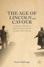 Age of Lincoln and Cavour