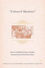Colour'd Shadows